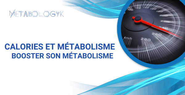 Booster son Métabolisme formation metabologyk