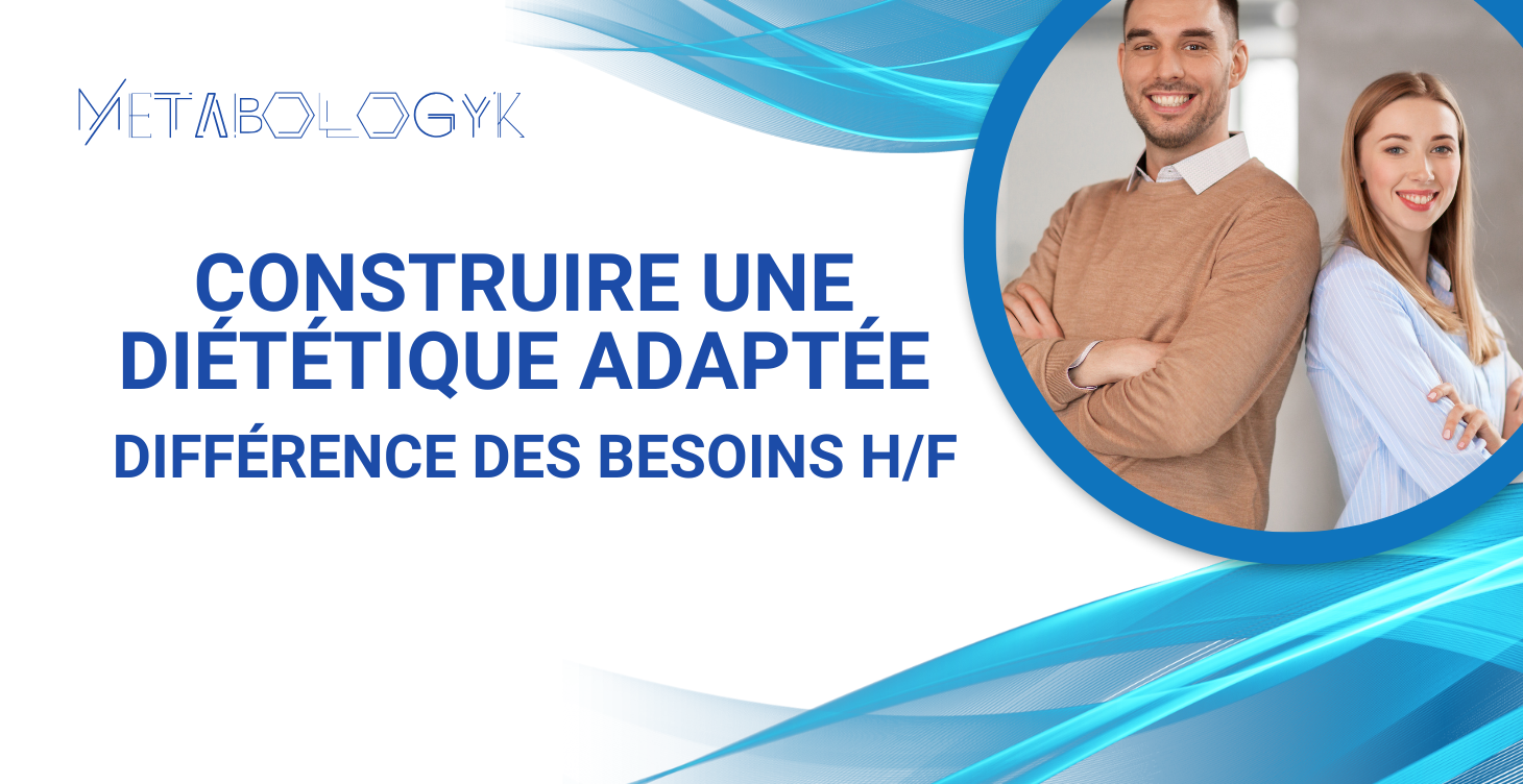 Différences des besoins Hommes femmes metabologyk