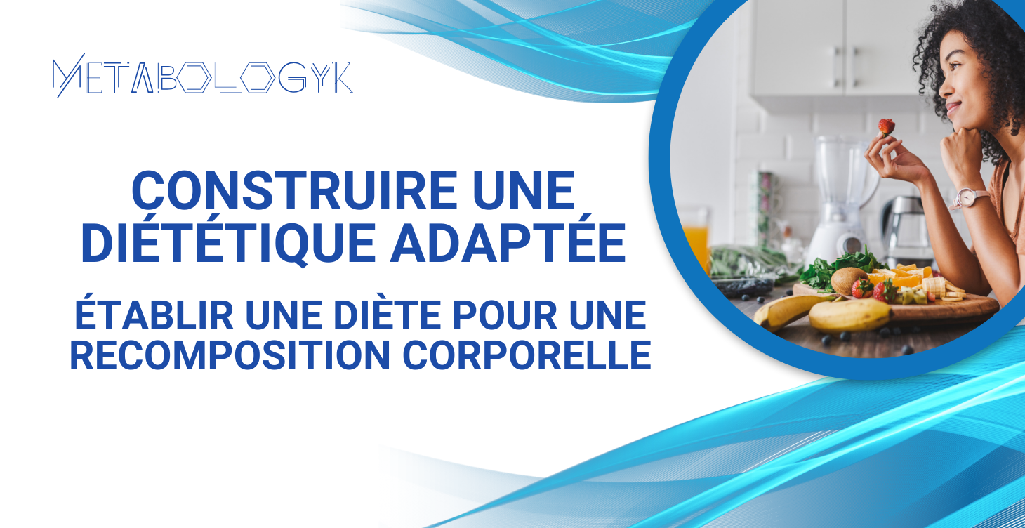 Établir une diète pour recomposition corporelle formation coach