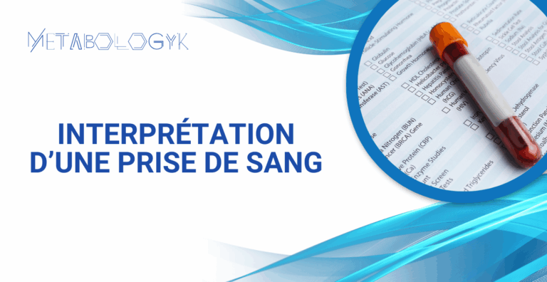 formation Interprétation d’une prise de sang metabologyk